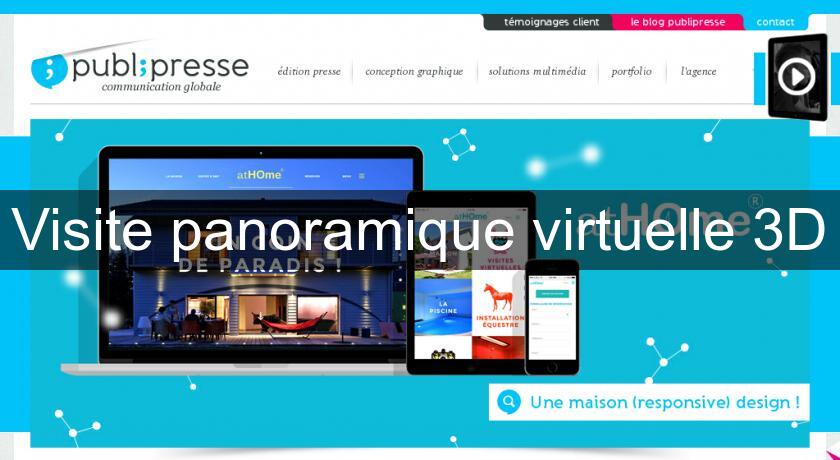Visite panoramique virtuelle 3D Visite panoramique virtuelle 3D