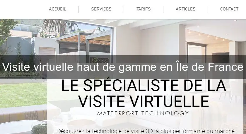 Visite virtuelle haut de gamme en Île de France