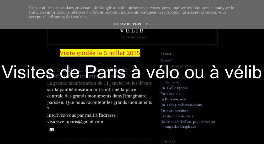 Visites de Paris à vélo ou à vélib