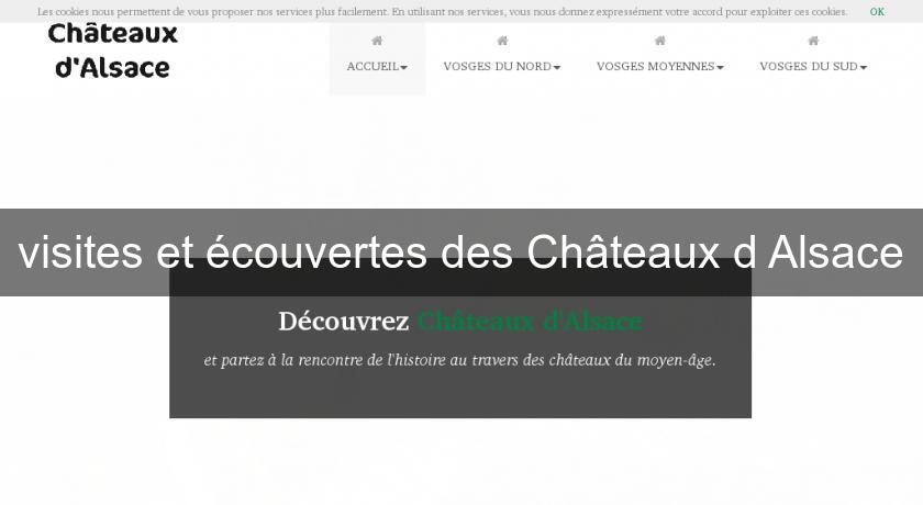 visites et écouvertes des Châteaux d'Alsace visites et écouvertes des Châteaux d'Alsace