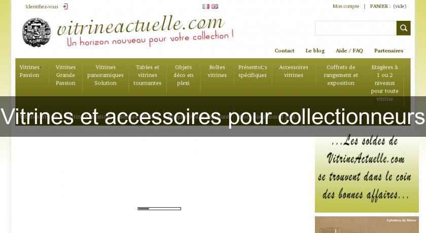 Vitrines et accessoires pour collectionneurs