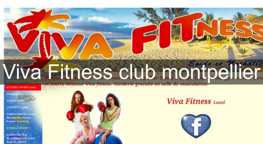 Viva Fitness club montpellier Viva Fitness club montpellier