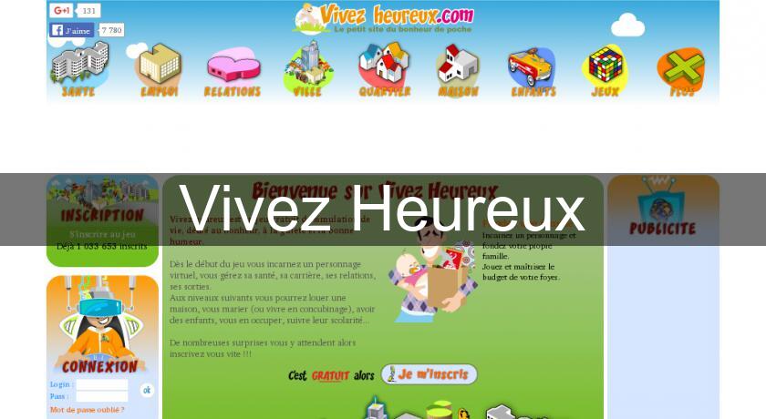 Vivez Heureux Vivez Heureux