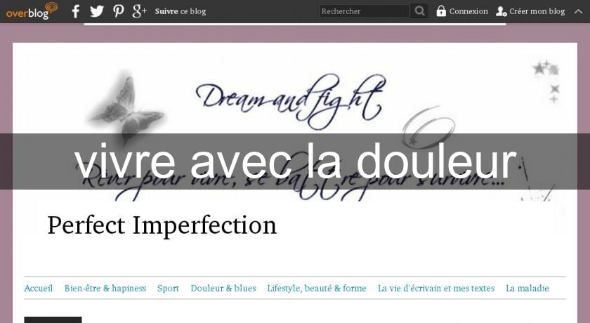 vivre avec la douleur vivre avec la douleur