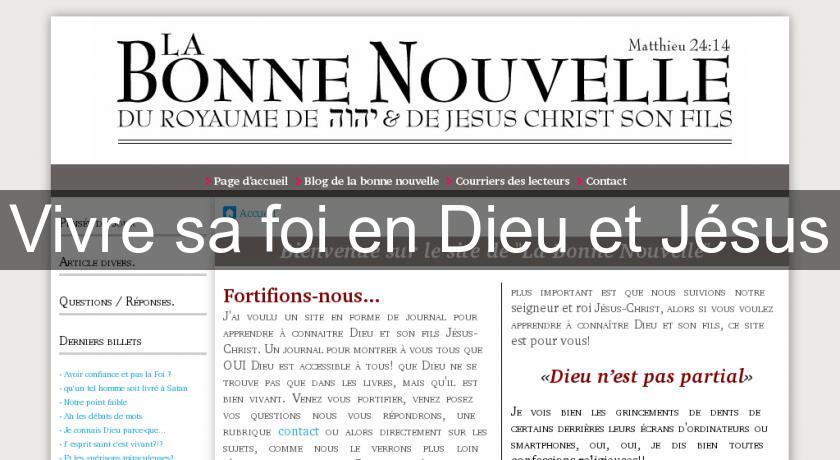 Vivre sa foi en Dieu et Jésus