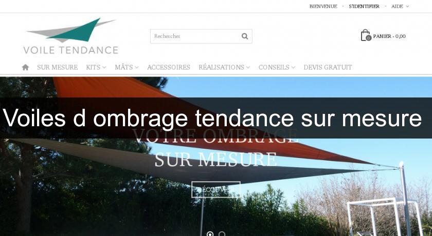 Voiles d'ombrage tendance sur mesure Voiles d'ombrage tendance sur mesure