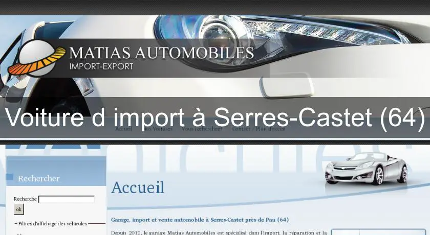 Voiture d'import à Serres-Castet (64)