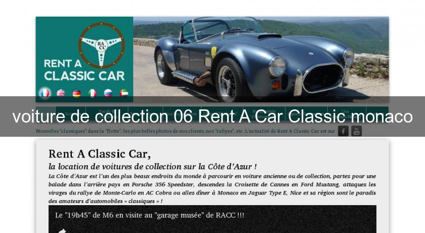 voiture de collection 06 Rent A Car Classic monaco voiture de collection 06 Rent A Car Classic monaco