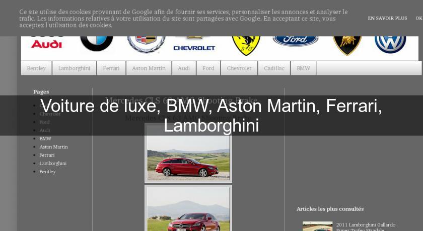 Voiture de luxe, BMW, Aston Martin, Ferrari, Lamborghini