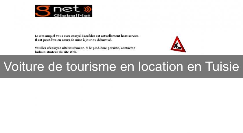 Voiture de tourisme en location en Tuisie Voiture de tourisme en location en Tuisie