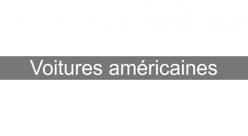 Voitures américaines Voitures américaines