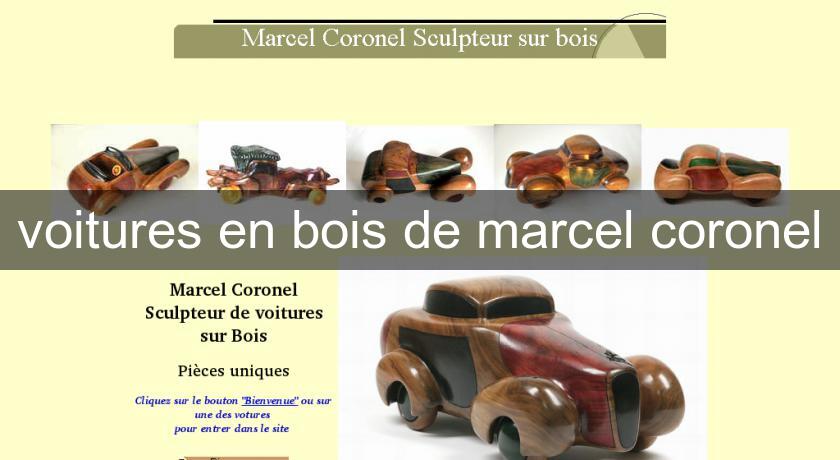 voitures en bois de marcel coronel voitures en bois de marcel coronel