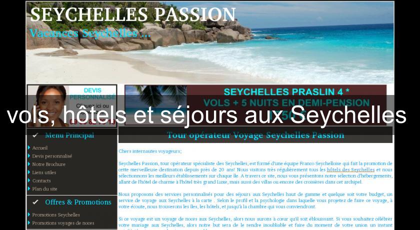 vols, hôtels et séjours aux Seychelles vols, hôtels et séjours aux Seychelles
