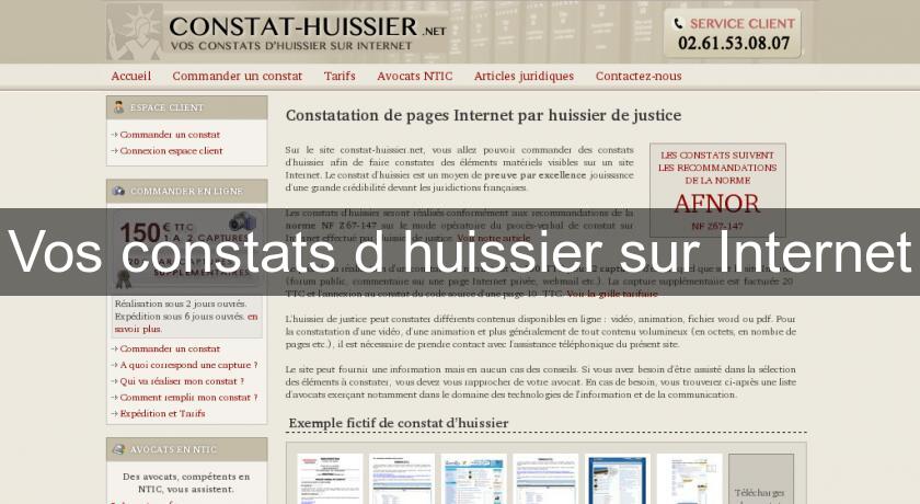 Vos constats d'huissier sur Internet Vos constats d'huissier sur Internet
