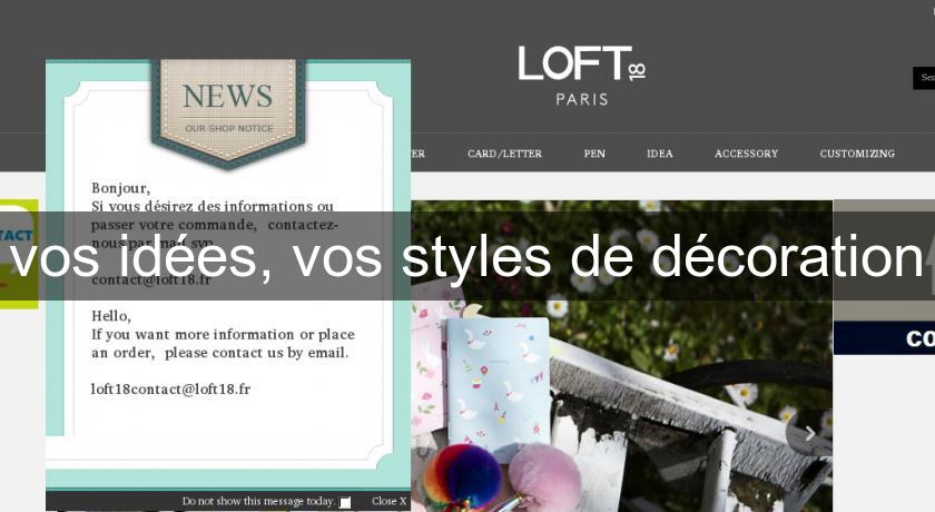 vos idées, vos styles de décoration vos idées, vos styles de décoration