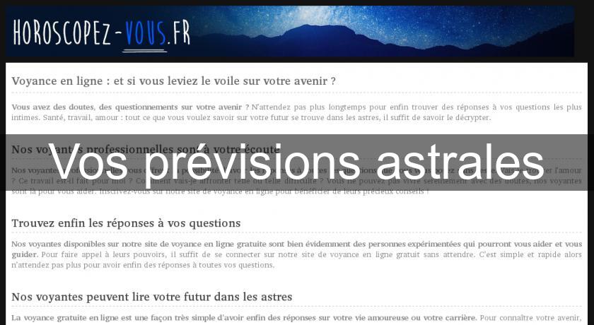 Vos prévisions astrales Vos prévisions astrales