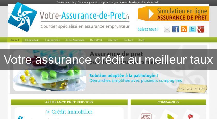 Votre assurance crédit au meilleur taux