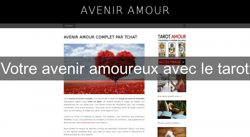 Votre avenir amoureux avec le tarot Votre avenir amoureux avec le tarot