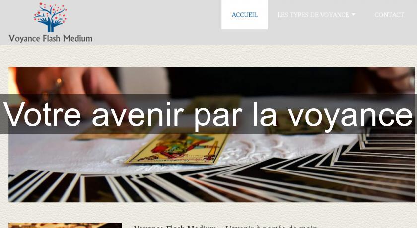 Votre avenir par la voyance Votre avenir par la voyance