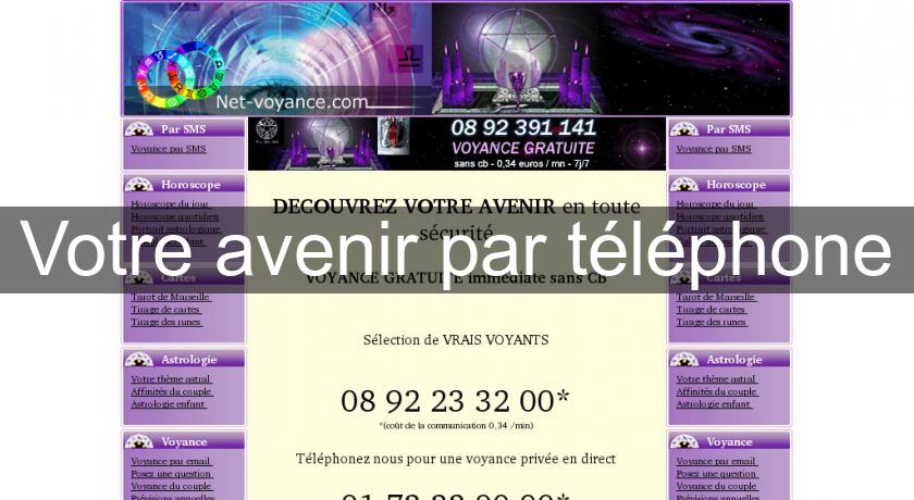 Votre avenir par téléphone Votre avenir par téléphone