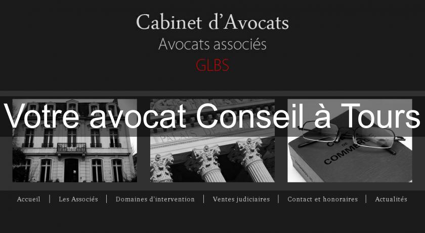 Votre avocat Conseil à Tours