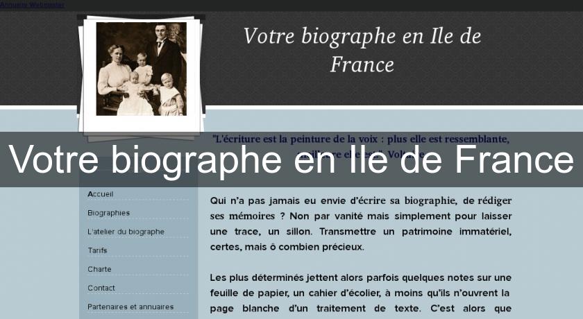 Votre biographe en Ile de France Votre biographe en Ile de France