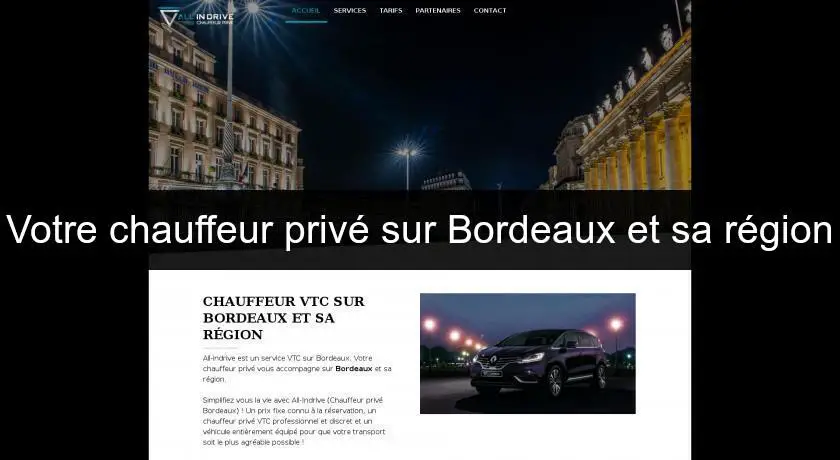 Votre chauffeur privé sur Bordeaux et sa région