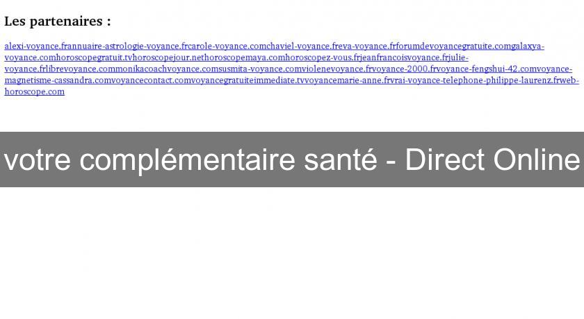 votre complémentaire santé - Direct Online