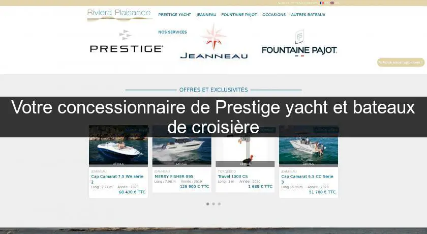 Votre concessionnaire de Prestige yacht et bateaux de croisière
