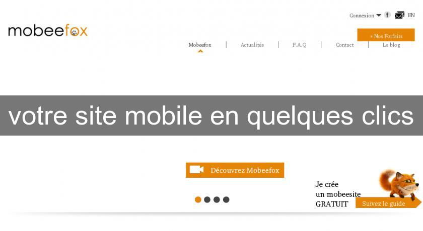 votre site mobile en quelques clics votre site mobile en quelques clics