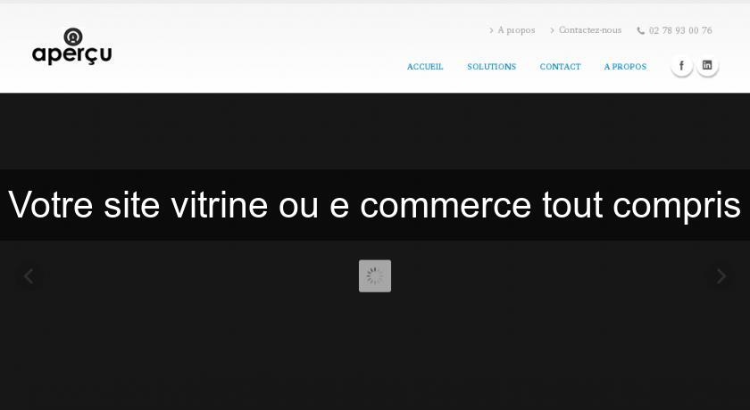 Votre site vitrine ou e commerce tout compris