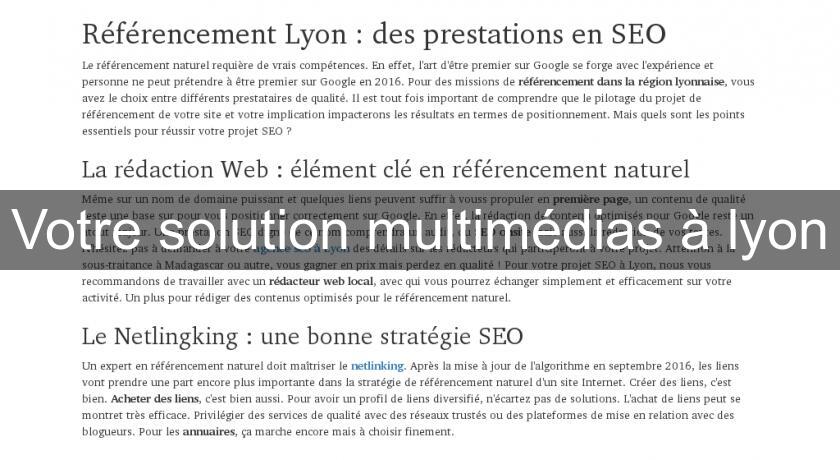 Votre solution multimédias à lyon Votre solution multimédias à lyon