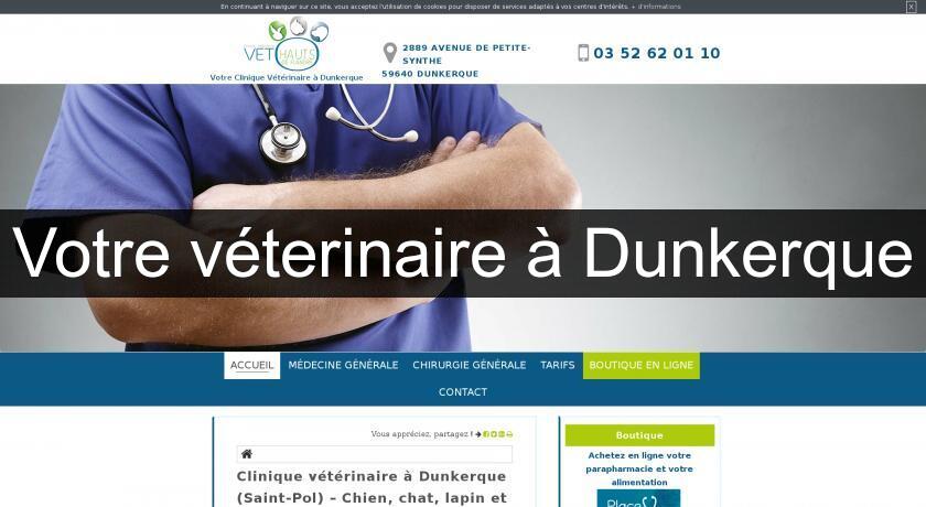 Votre véterinaire à Dunkerque Votre véterinaire à Dunkerque