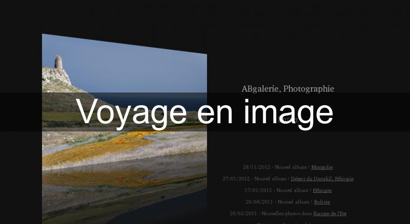 Voyage en image Voyage en image