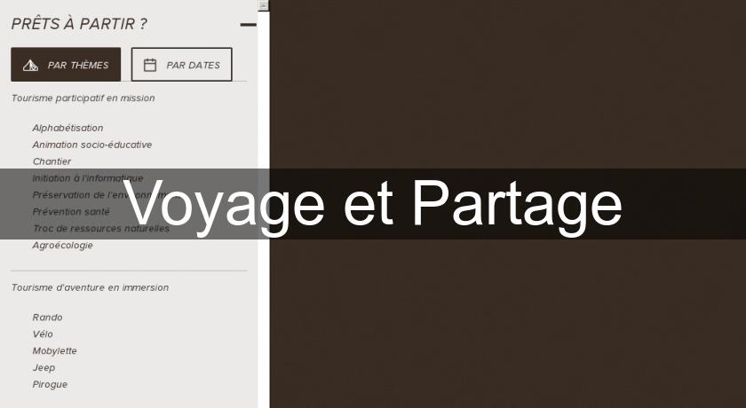 Voyage et Partage Voyage et Partage