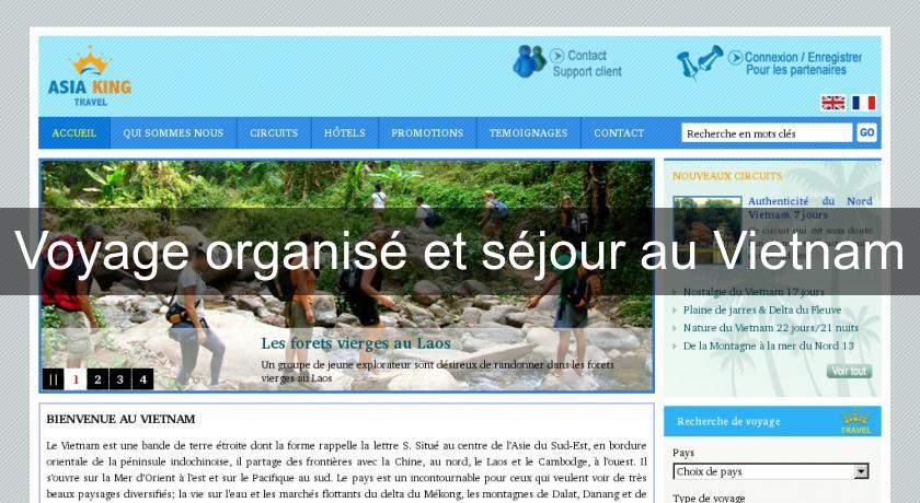 Voyage organisé et séjour au Vietnam Voyage organisé et séjour au Vietnam