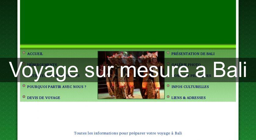 Voyage sur mesure a Bali Voyage sur mesure a Bali