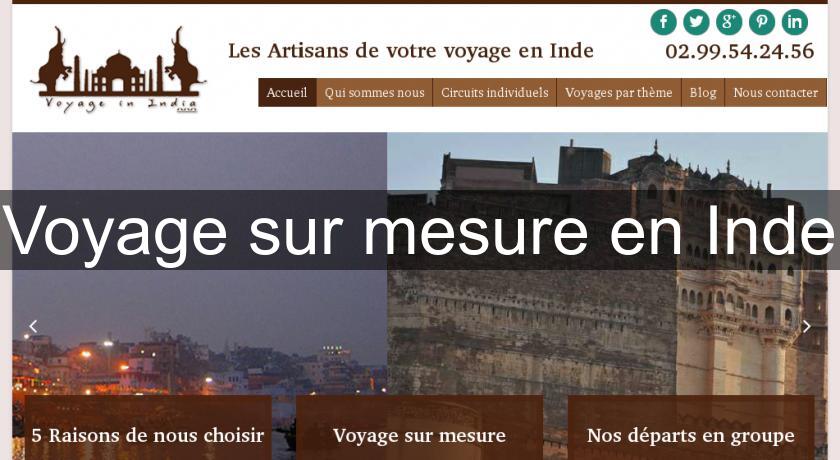 Voyage sur mesure en Inde Voyage sur mesure en Inde