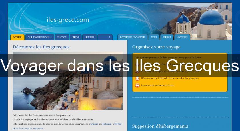 Voyager dans les Iles Grecques Voyager dans les Iles Grecques