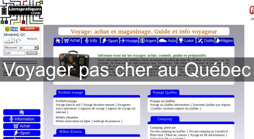 Voyager pas cher au Québec Voyager pas cher au Québec
