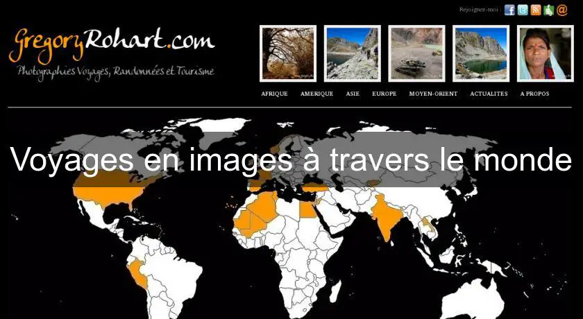 Voyages en images à travers le monde