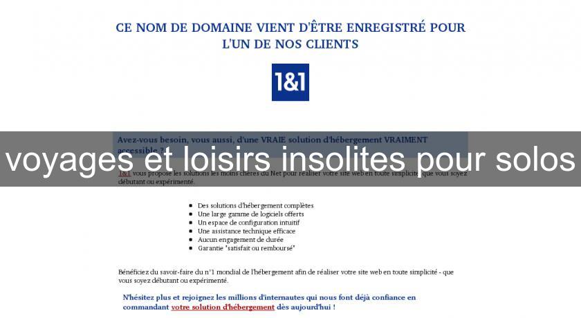 voyages et loisirs insolites pour solos voyages et loisirs insolites pour solos