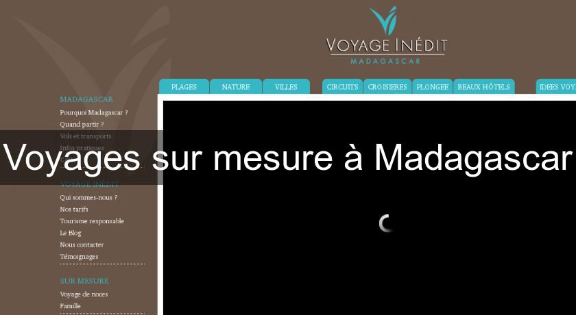 Voyages sur mesure à Madagascar Voyages sur mesure à Madagascar