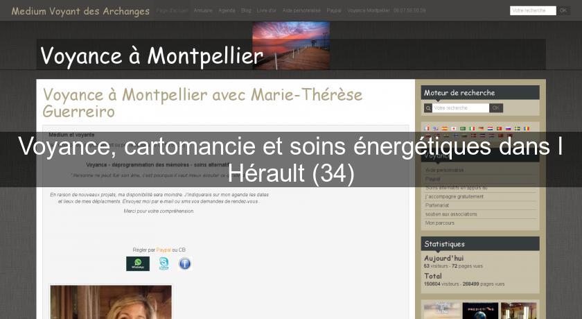 Voyance, cartomancie et soins énergétiques dans l'Hérault (34) Voyance, cartomancie et soins énergétiques dans l'Hérault (34)