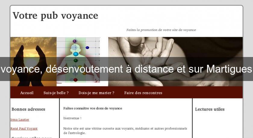 voyance, désenvoutement à distance et sur Martigues voyance, désenvoutement à distance et sur Martigues
