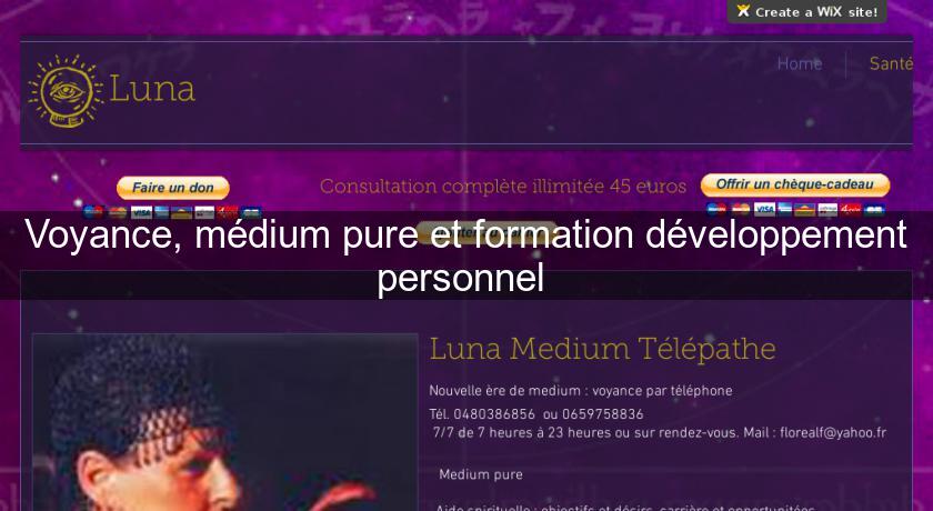 Voyance, médium pure et formation développement personnel Voyance, médium pure et formation développement personnel