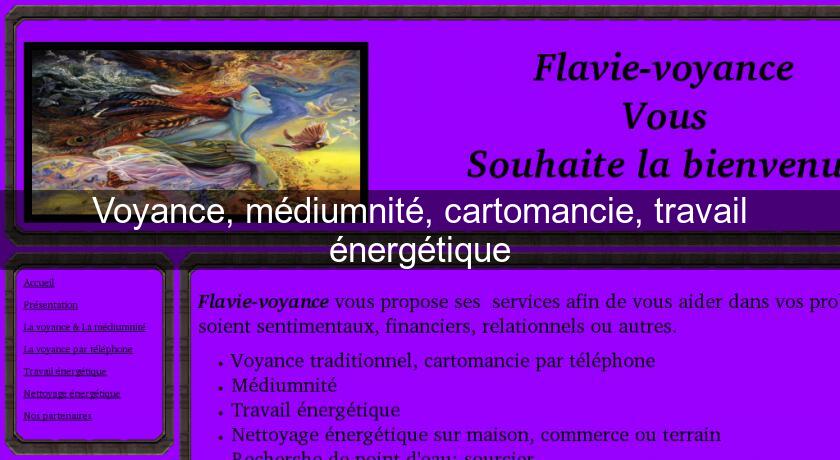 Voyance, médiumnité, cartomancie, travail énergétique Voyance, médiumnité, cartomancie, travail énergétique