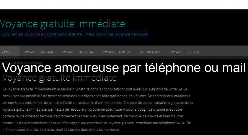 Voyance amoureuse par téléphone ou mail