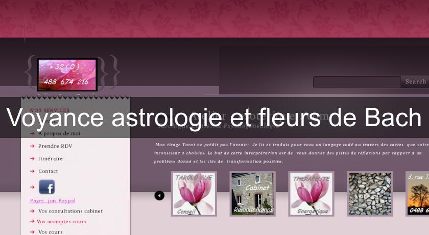 Voyance astrologie et fleurs de Bach Voyance astrologie et fleurs de Bach