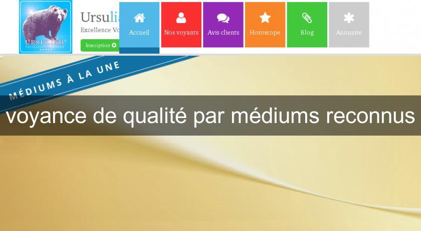 voyance de qualité par médiums reconnus voyance de qualité par médiums reconnus